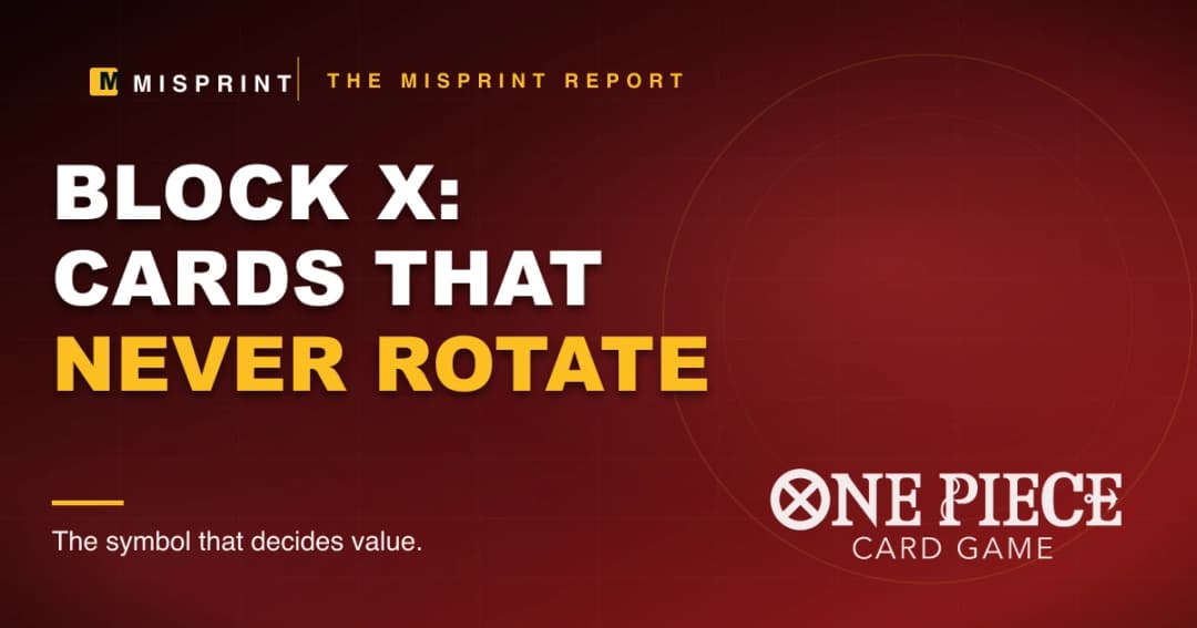 Block X Explained: Why Some One Piece Cards Never Rotate Out