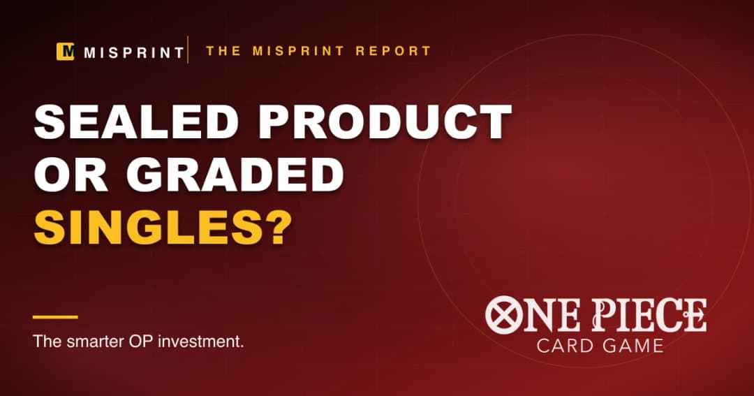 Sealed Product or Graded Singles: Which Is the Smarter One Piece TCG Investment?