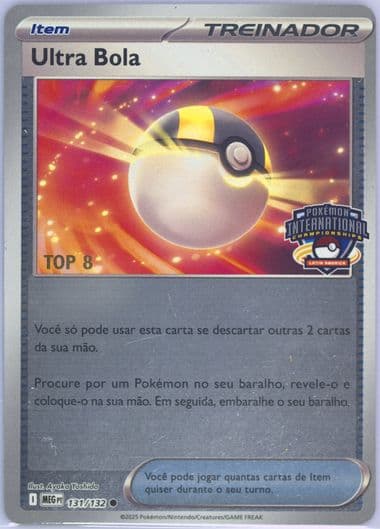 Ultra Ball 2026 Latin America International Championships-Top 8 (131) 2025 Pokemon Portuguese Meg PT-Mega Evolution