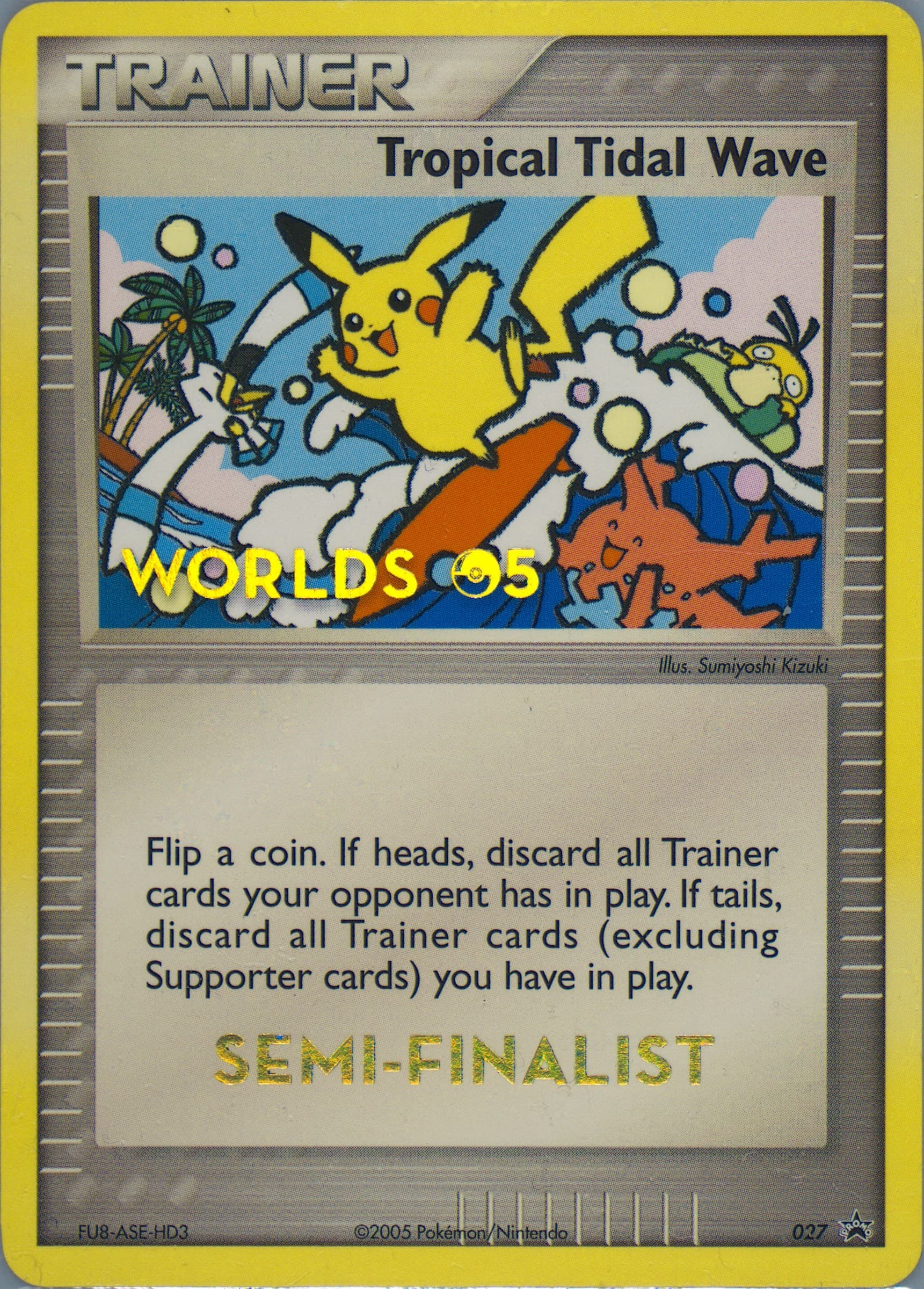 Tropical Tidal Wave Semi-Finalist (27) 2005 Pokemon World Championship Promo