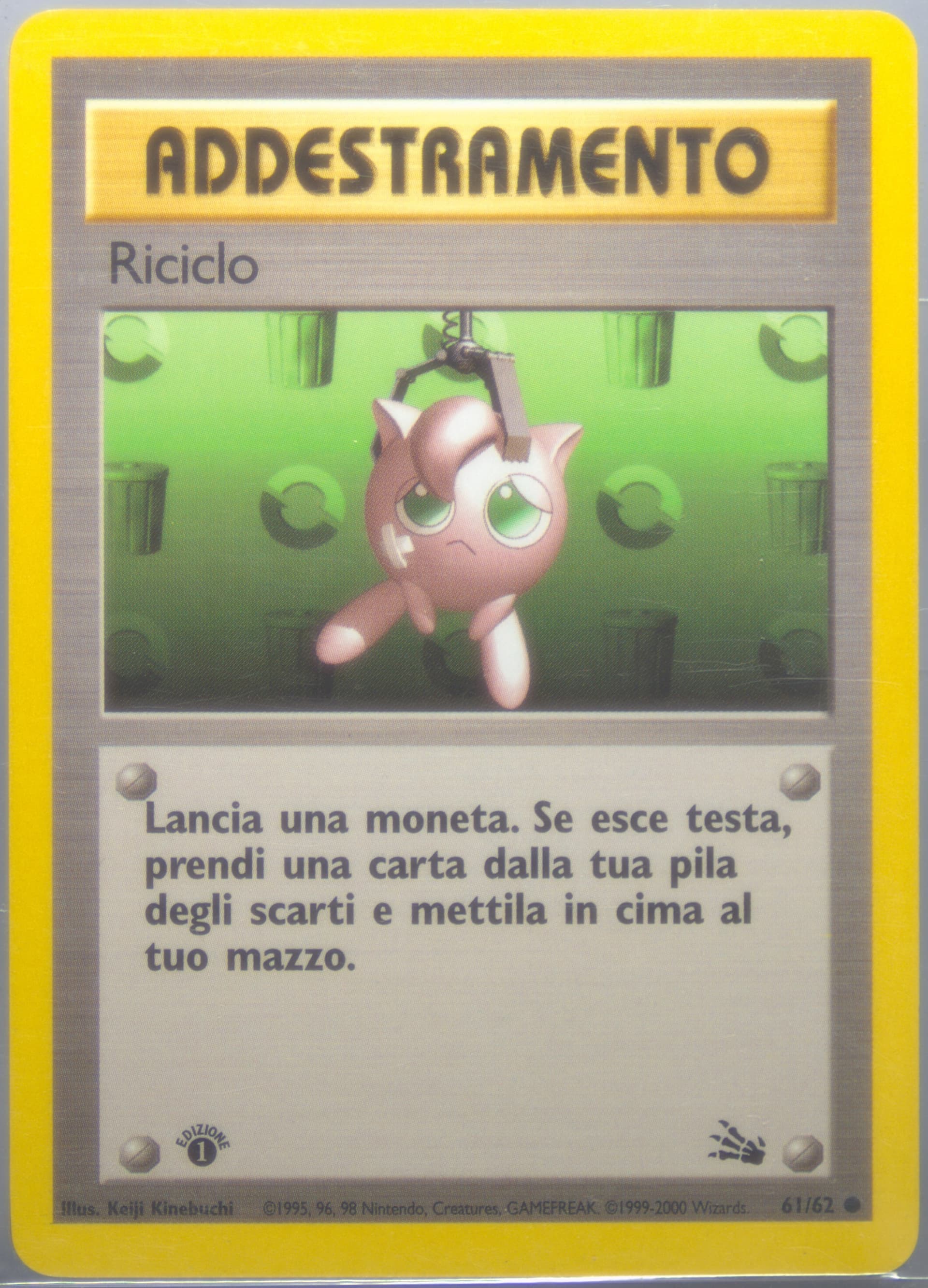 Riciclo 1st Edition (61) 2000 Pokemon Italian Fossil