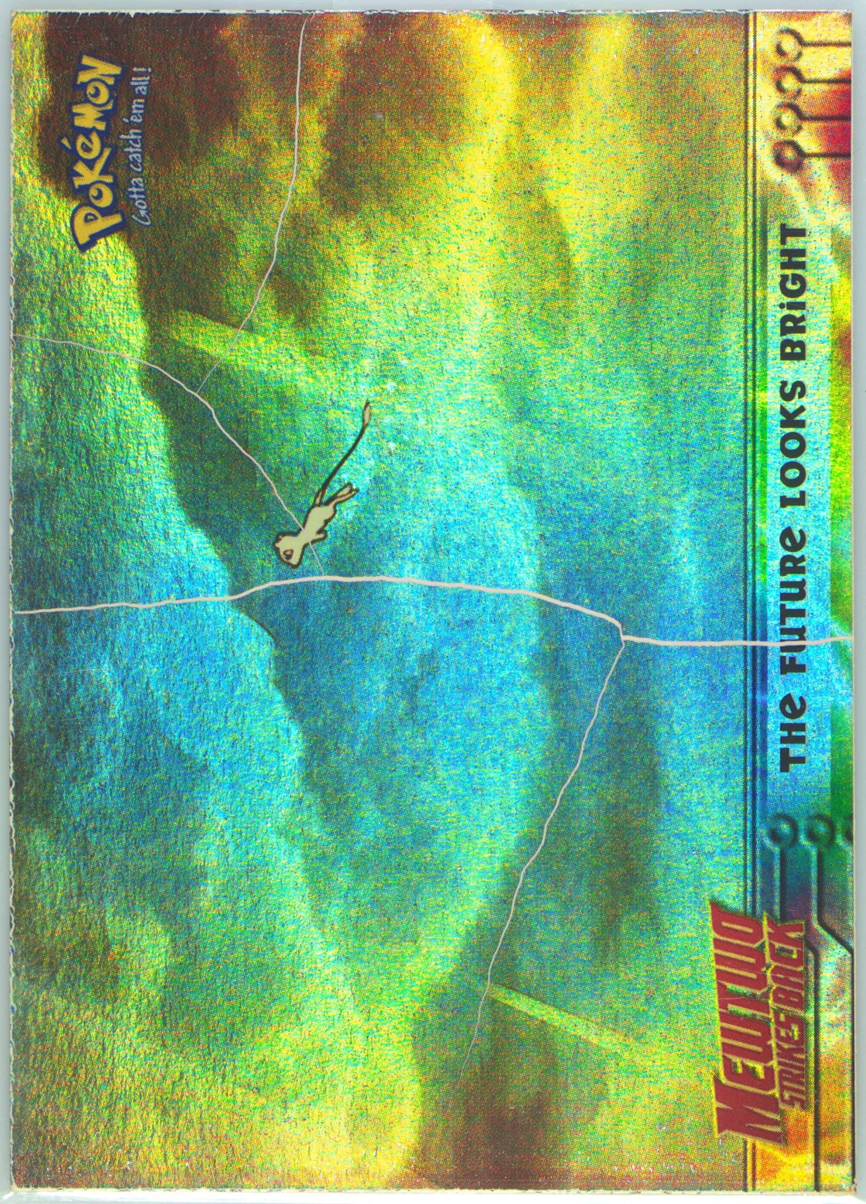 Movie Edition The Future Looks Bright-Rainbow Foil (41) 1999 Topps Pokemon the Movie Edt