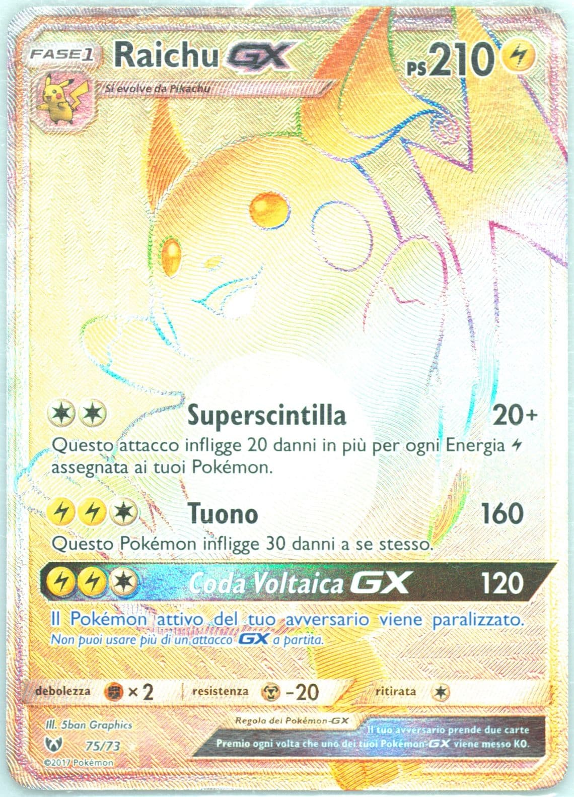 Full Art/Raichu GX Secret-Italian (75) 2017 Pokemon Sun & Moon Shining Legends