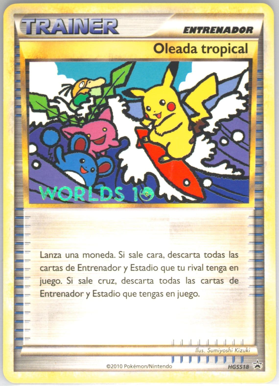Oleada Tropical Spanish (HGSS18) 2010 Pokemon World Championships Promo