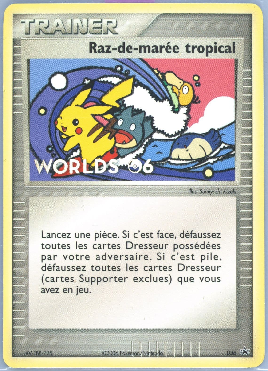 Tropical Tidal Wave French (36) 2006 Pokemon World Championships Promo