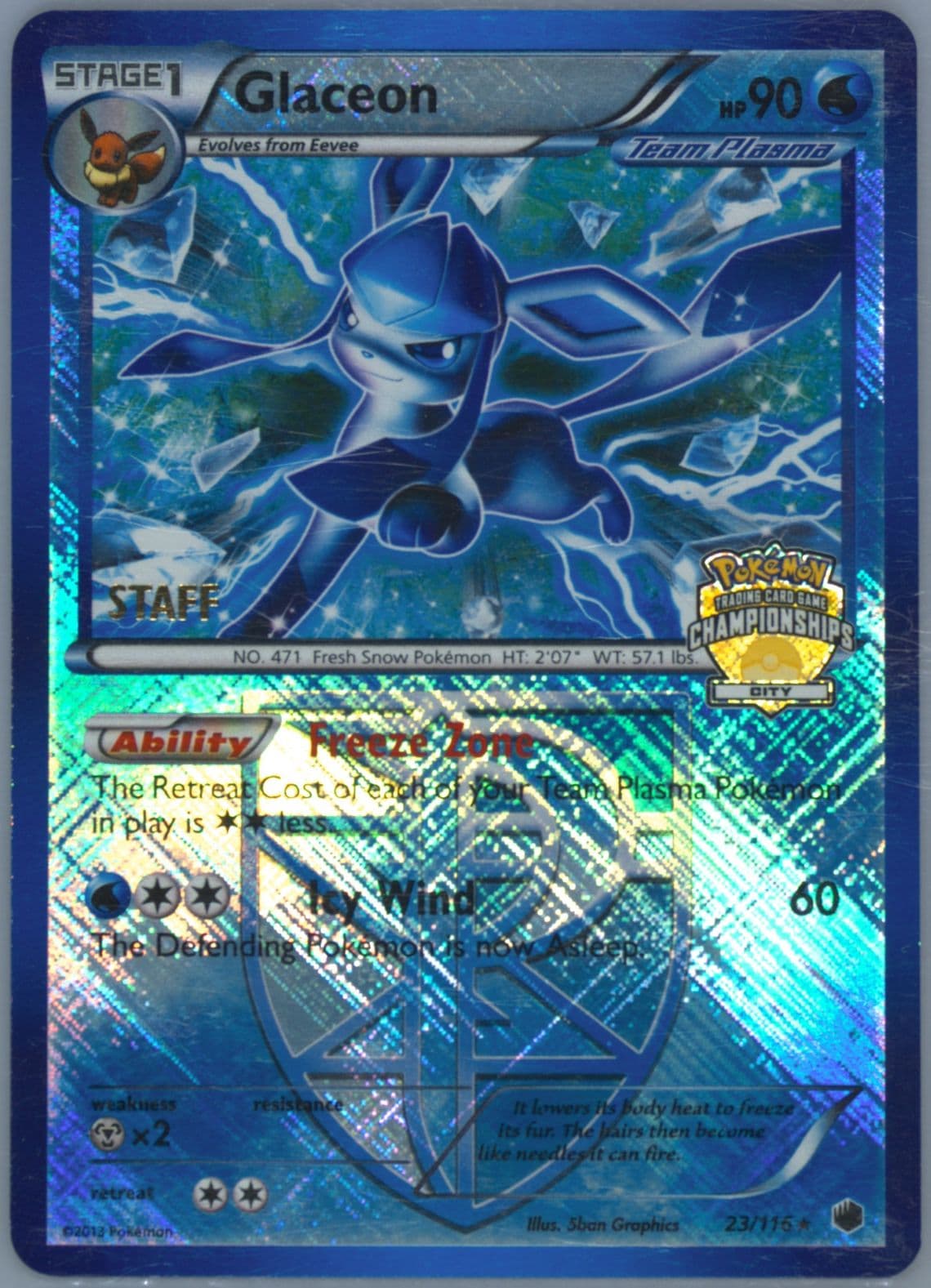 Glaceon-Holo Crosshatch-2013 City Championships-Staff (23) 2013 Pokemon Black & White Plasma Freeze