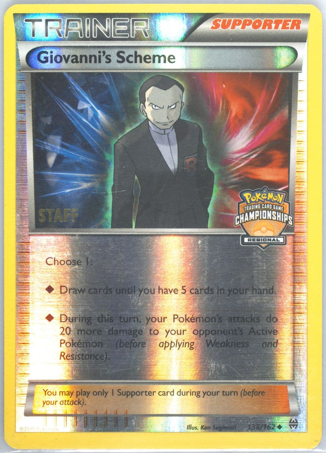 Giovanni's Scheme-Reverse Foil Staff-Regional Championships (138) 2015 Pokemon XY Breakthrough
