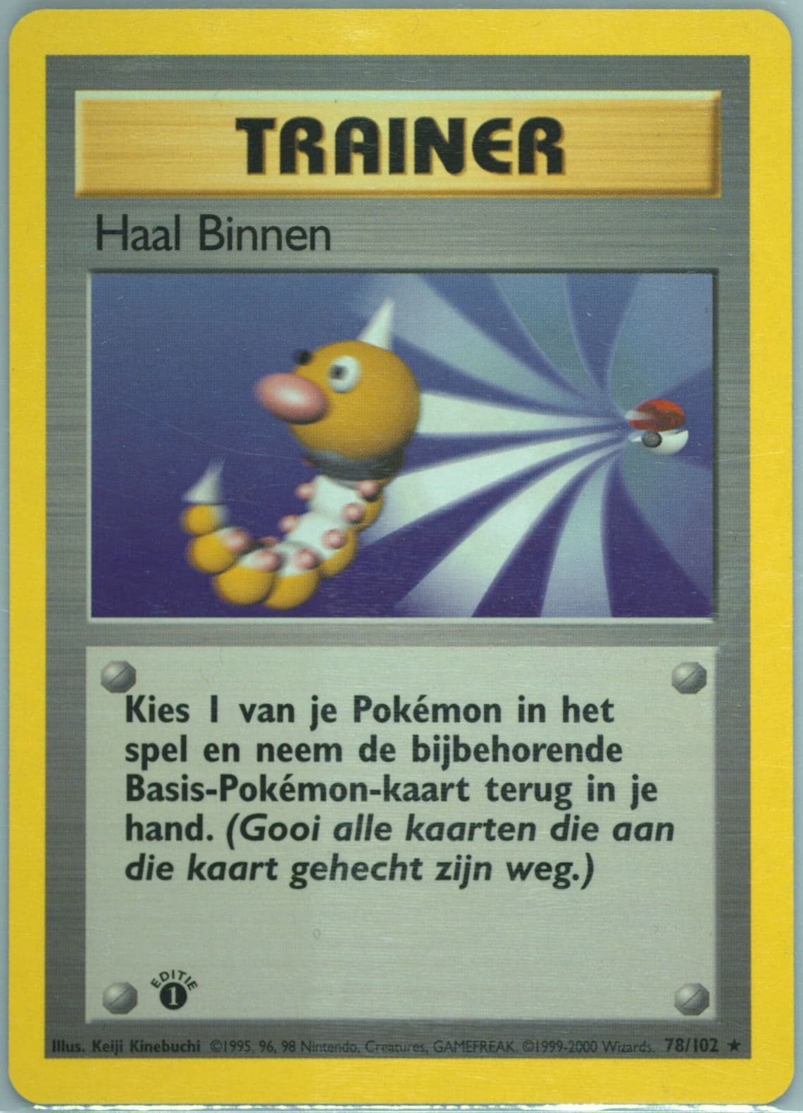 Haal Binnen 1st Edition (78) 1999 Pokemon Dutch