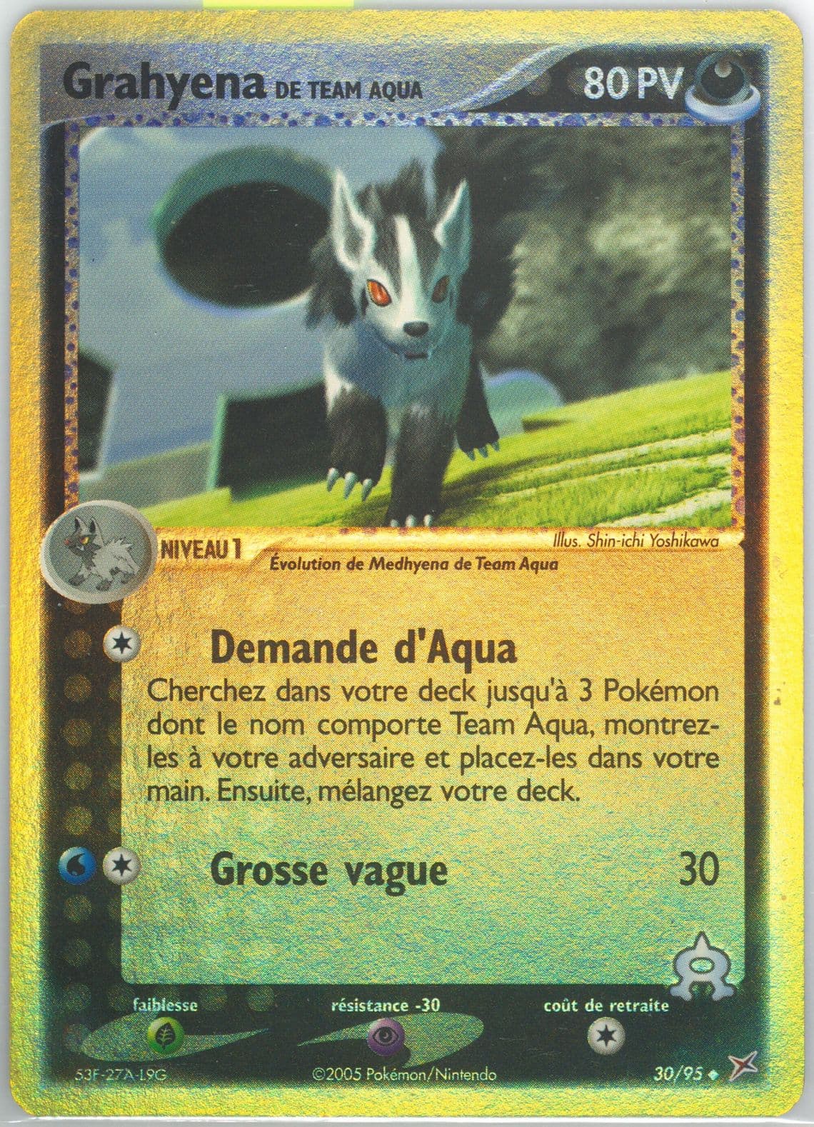 Grahyena de Team Aqua-Reverse Foil (30) 2005 Pokemon French EX Team Magma VS Team Aqua