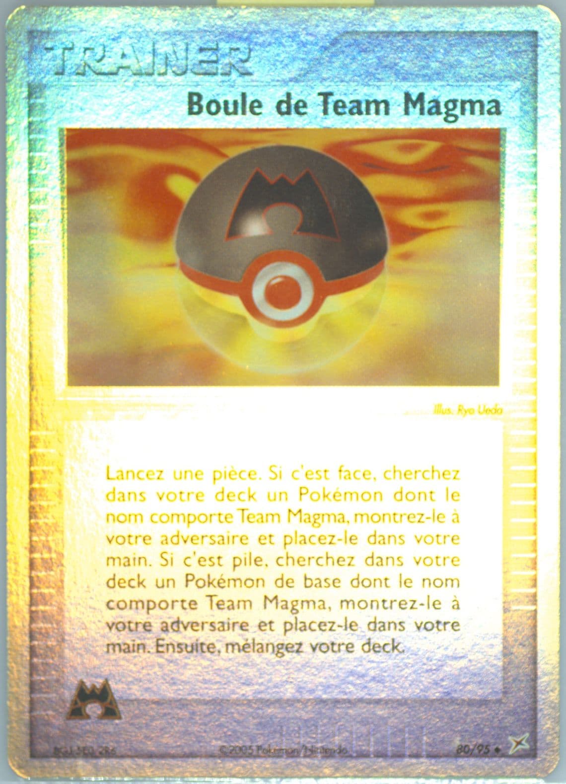 Boule de Team Magma-Reverse Foil (80) 2005 Pokemon French EX Team Magma VS Team Aqua