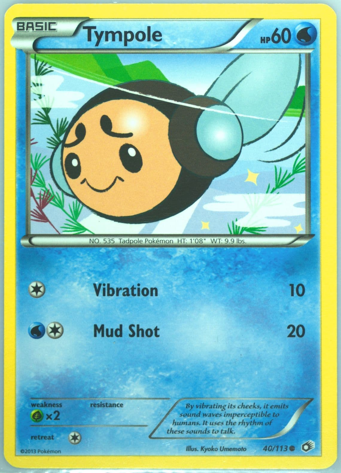 Tympole (40) 2013 Pokemon Black & White Legendary Treasures