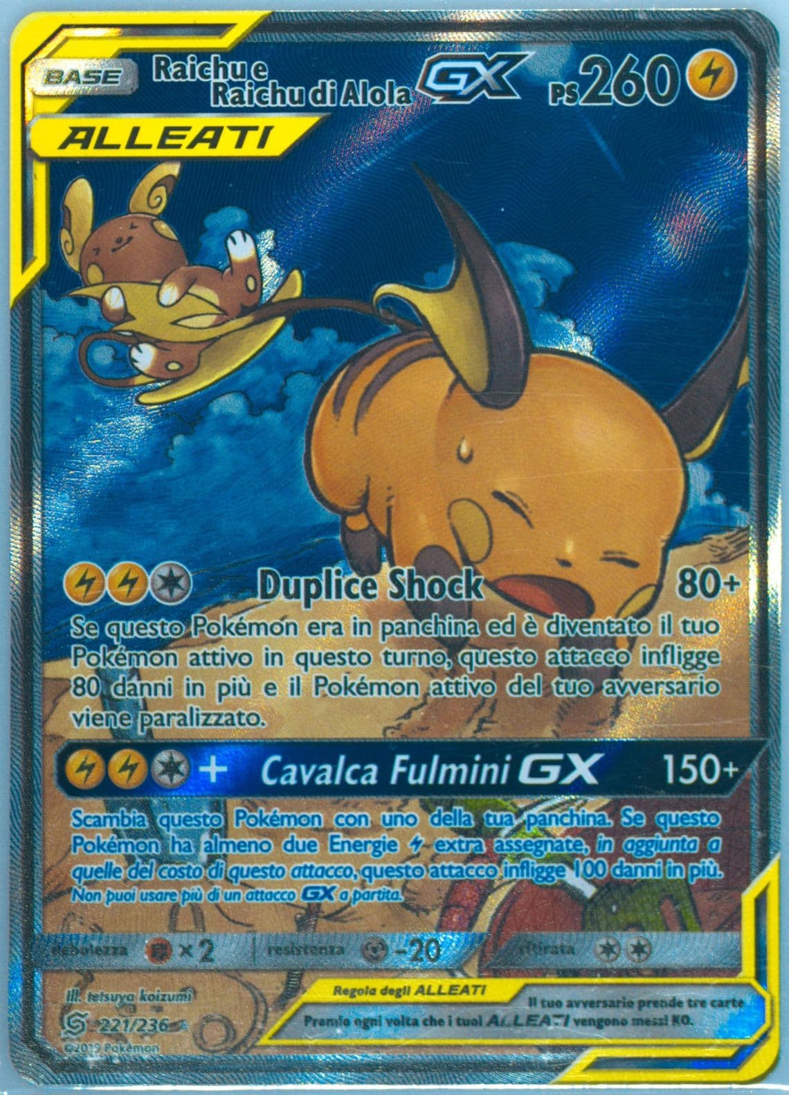 Full Art/Raichu E Raichu DI Alola GX Italian (221) 2019 Pokemon Sun & Moon Unified Minds