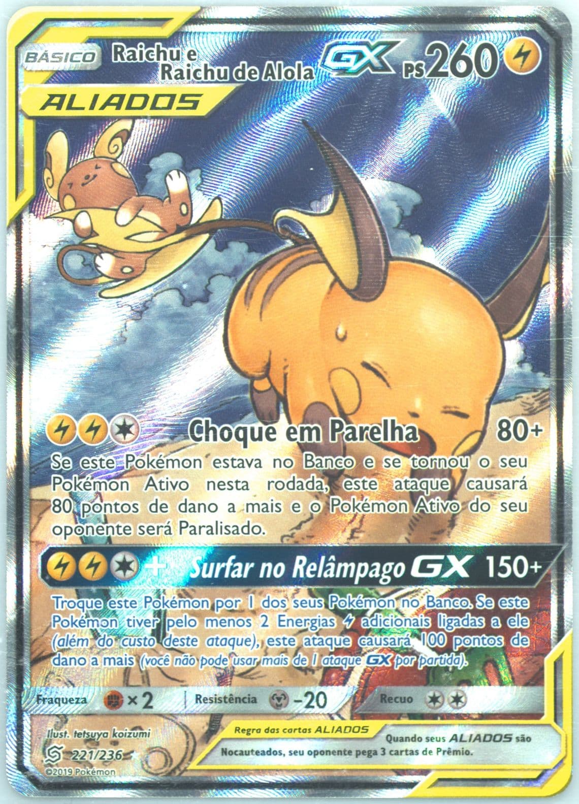 Full Art/Raichu E Raichu de Alola GX Portuguese (221) 2019 Pokemon Sun & Moon Unified Minds