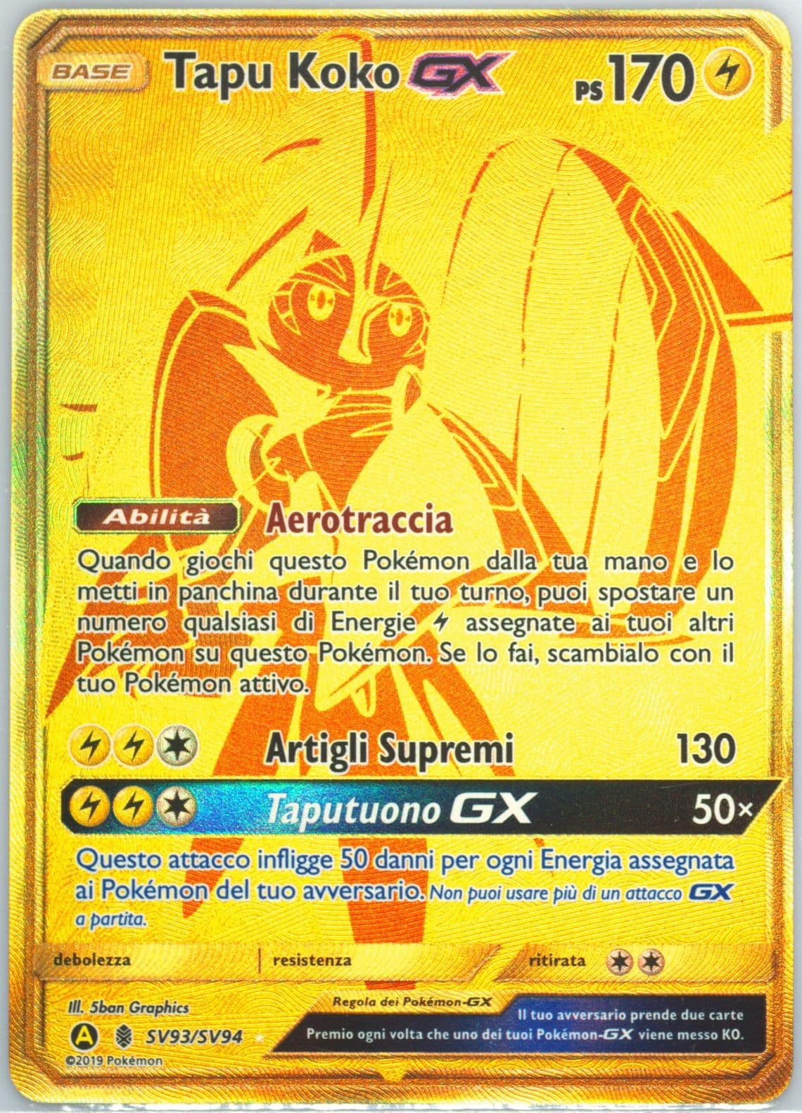 Full Art/Tapu Koko GX Italian (SV93) 2019 Pokemon Sun & Moon Hidden Fates