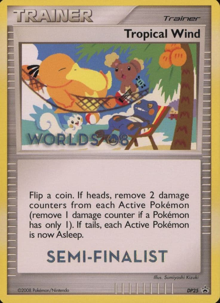 Tropical Wind Semi-Finalist (DP25) 2008 Pokemon Diamond & Pearl World 08 Promo